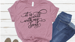 It Is Well With My Soul Short Sleeve Women's Tshirt