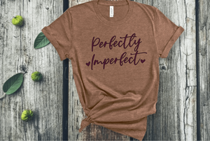 Perfectly Imperfect Women's Short Sleeve Tshirt